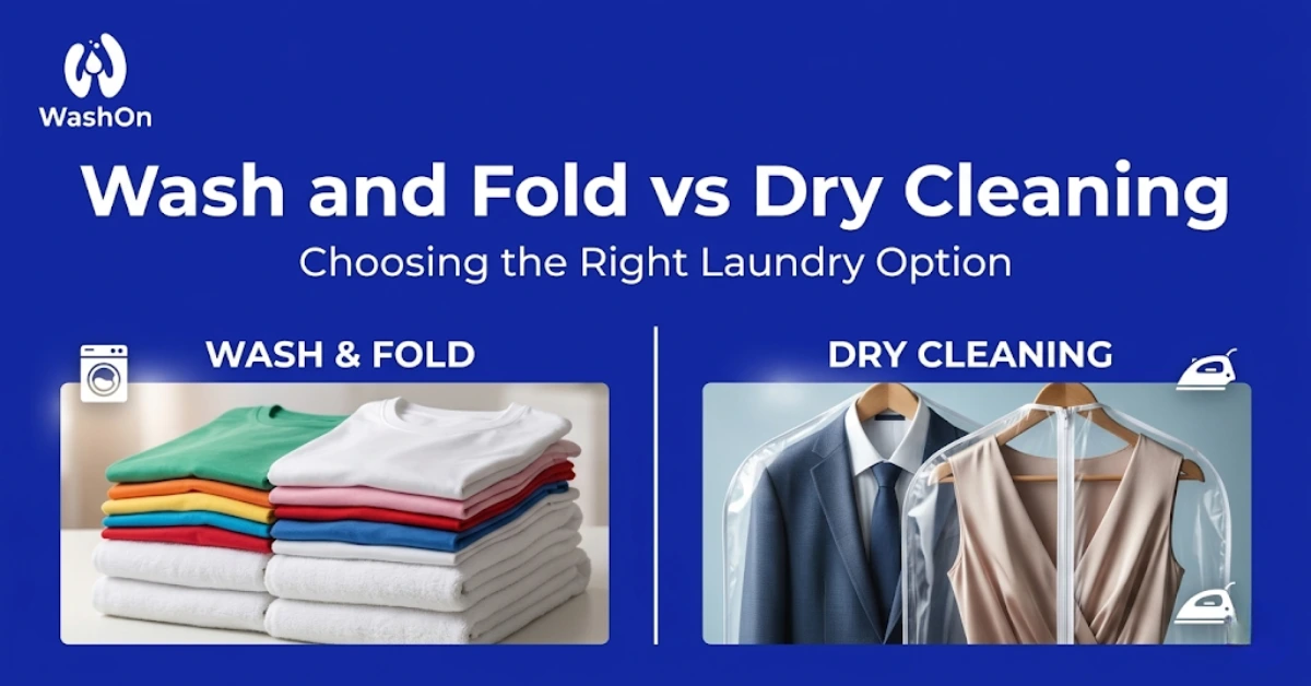 غسيل وطي مقابل التنظيف الجاف: كيف تختار الخيار المناسب